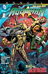 Aquaman Annual (2013)  n° 1 - DC Comics