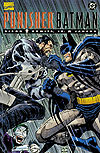 Punisher/Batman: Deadly Knights (1994)  - Marvel Comics/DC Comics