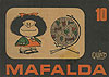 Mafalda(2013)  n° 10 - Ediciones de La Flor