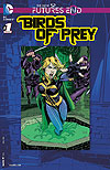 Birds of Prey: Futures End (2014)  n° 1 - DC Comics