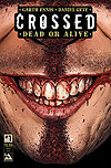 Crossed: Dead Or Alive  n° 1 - Avatar Press