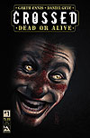 Crossed: Dead Or Alive  n° 1 - Avatar Press