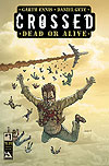 Crossed: Dead Or Alive  n° 1 - Avatar Press