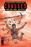 Crossed: Dead Or Alive  n° 1 - Avatar Press