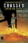 Crossed: Dead Or Alive  n° 1 - Avatar Press