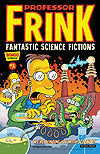 Professor Frink Fantastic Science Fictions  n° 1 - Bongo Comics Group