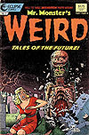 Mr. Monster's Weird Tales of The Future (1987)  n° 1 - Eclipse