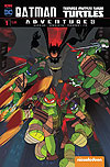 Batman/Teenage Mutant Ninja Turtles Adventures (2016)  n° 1 - DC Comics/Idw Publishing