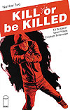 Kill Or Be Killed (2016)  n° 2 - Image Comics