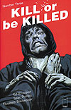 Kill Or Be Killed (2016)  n° 3 - Image Comics