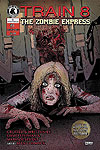 Train 8: The Zombie Express  n° 1 - Bliss On Tap Publishing