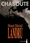 Henri Désiré Landru  - Editions Vents D'ouest