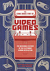 Comic Book Story of Video Games: The Incredible History of The Electronic Gaming Revolution, The (20  - Ten Speed Press