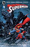 Dark Horse Comics/DC Comics: Superman (2016)  - DC Comics/Dark Horse