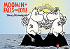 Moomin Falls In Love (2013)  - Drawn & Quarterly