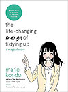 Life-Changing Manga of Tidying Up, The: A Magical Story (2017)  - Ten Speed Press