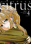 Citrus (2013)  n° 4 - Ichijinsha