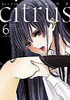 Citrus (2013)  n° 6 - Ichijinsha