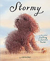 Stormy: A Story About Finding A Forever Home  - Schwartz & Wade