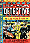 Crime Fighting Detective (1950)  n° 11 - Star Publications