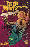 Deep Roots (2019)  n° 1 - Vault Comics