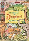 Adventure In Disneyland (1955)  - Western Publishing Co.