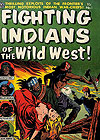 Fighting Indians of The Wild West! (1952)  n° 1 - Avon Periodicals