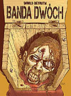 Banda Dwóch (2019)  - Timof Comics