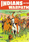 Indians On The Warpath (1950)  - St. John Publishing Co.