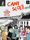 Cani Sciolti (2018)  n° 3 - Sergio Bonelli Editore
