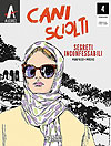 Cani Sciolti (2018)  n° 4 - Sergio Bonelli Editore