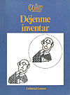 Déjenme Inventar - Quino  - Editorial Lumen