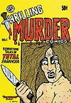 Gary Arlington's Thrilling Murder Comics (1971)  n° 1 - San Francisco Comic Book Company