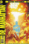 Before Watchmen: Dr. Manhattan (2012)  n° 3 - DC Comics