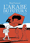 L'arabe Du Futur  n° 5 - Allary Éditions