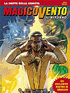 Magico Vento: Il Ritorno (2019)  n° 1 - Sergio Bonelli Editore