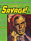 His Name Is Savage (1968)  n° 1 - Adventure House Press