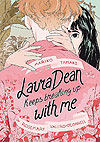 Laura Dean Keeps Breaking Up With Me (2019)  - First Second Books