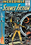 Incredible Science Fiction (1955)  n° 33 - E.C. Comics