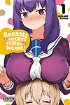 Breasts Are My Favorite Things In The World! (2020)  n° 1 - Yen Press