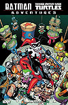 Batman/Teenage Mutant Ninja Turtles Adventures (2017)  - DC Comics/Idw Publishing