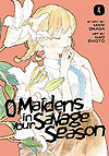 Maidens In Your Savage Season, O (2019)  n° 4 - Kodansha Comics Usa