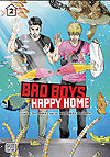 Bad Boys, Happy Home (2021)  n° 2 - Sublime