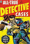 All-True Detective Cases (1952)  n° 3 - Avon Periodicals