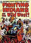 Fighting Indians of The Wild West! (1952)  n° 2 - Avon Periodicals