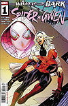 What If...? Dark Spider-Gwen (2023)  n° 1 - Marvel Comics