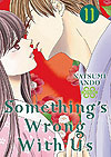 Something's Wrong With Us (2020)  n° 11 - Kodansha Comics Usa