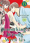 Something's Wrong With Us (2020)  n° 13 - Kodansha Comics Usa