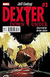 Dexter: Down Under (2014)  n° 3 - Marvel Comics