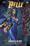 Belle: Shadow of The Rose (2024)  - Zenescope Entertainment